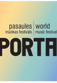 Pasaules mūzikas festivāls ”Porta”