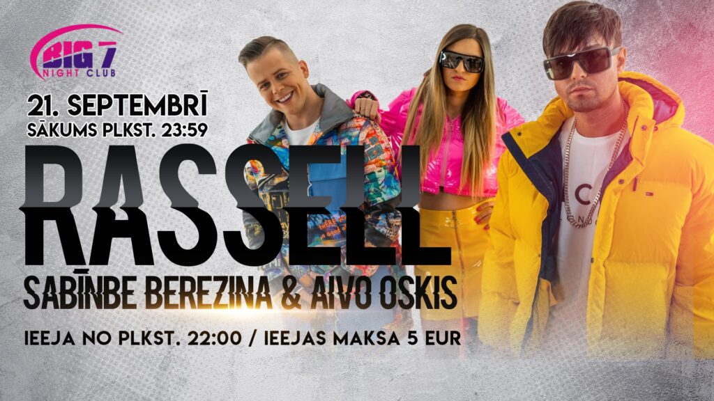 Rassell, Sabīne Berezina & Aivo Oskis