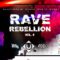 RAVE Rebellion VOL. 4