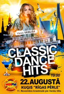 Radio MIX FM 102,7 deju mūzika uz ‘Rīgas Pērle’ klāja. Classic Dance Hits