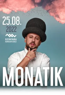 MONATIK / МОНАТИК (Pārcelts no 27.08.20. un 26.08.21.)