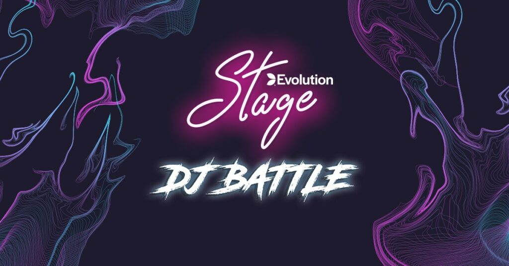 Evolution Stage “DJ Battle”