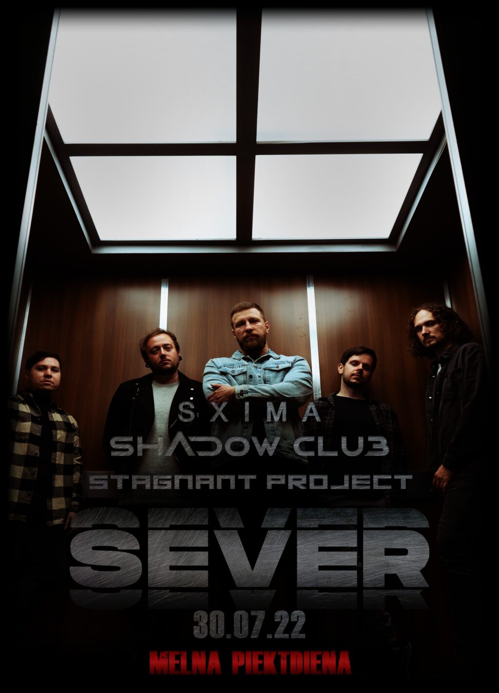 SEVER / SHADOW CLUB / STAGNANT PROJECT / SXIMA