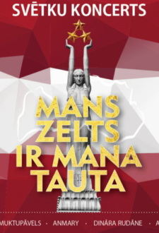 MANS ZELTS IR MANA TAUTA / svētku koncerts
