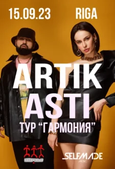 Artik & Asti (Pārcelts no 17.09.22)