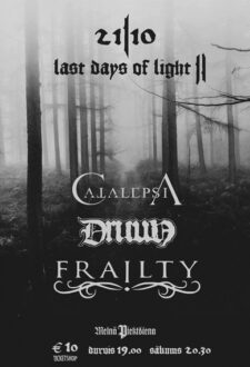 Last Days of Light II – Catalepsia, Druun, Frailty