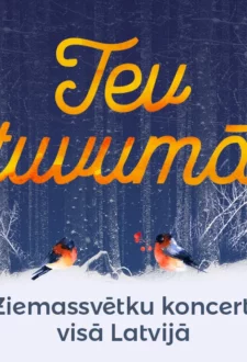 TEV TUVUMĀ Ziemassvētku koncerts – Valmiera