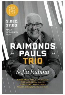 Raimonds Pauls Trio & Sofia Rubina