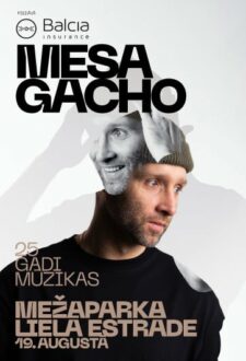 MESA un GACHO lielkoncerts “25 Gadi Mūzikas”