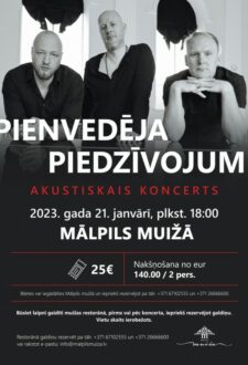 Pienvedēja piedzīvojumi akustiskais koncerts Mālpils muižā