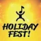 Holiday Fest!