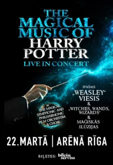 The Magical Music of Harry Potter – live in concert with symphony orchestra (Pārcelts no 10.10.2021. un 07.10.2022.)