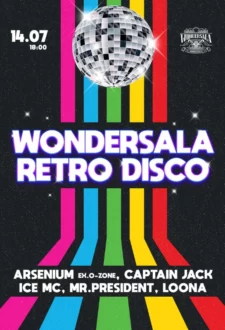 Wondersala Retro Disco. Arsenium, Captain Jack, Ice Mc, Mr. President, Loona