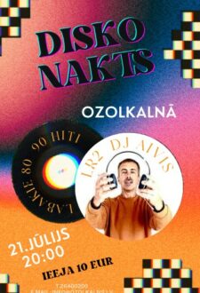 “Disko Nakts” Ozolkalnā ar DJ Aivis