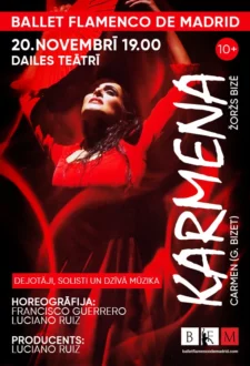 CARMEN /KARMENA Ballet Flamenco de Madrid (Izrādes Tētis / Папа 9.10.2023 un Pēc diviem zaķiem / За двумя зайцами (Pārcelts no 27.09.21.,25.04.22. un 30.01.23.) vietā)