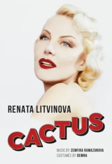Renata Litvinova CACTUS