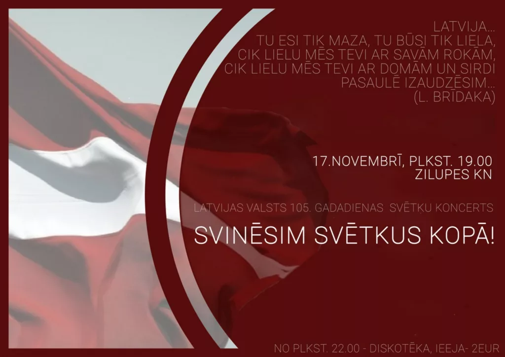 Latvijas Republikas proklamēšanas 105. gadadienas svētku koncerts “Svinēsim svētkus kopā” Zilupes KN