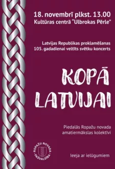 Valsts svētku koncerts “Kopā Latvijai”