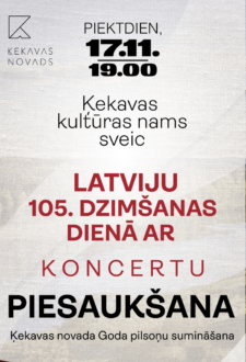 Latvijas 105. dzimšanas dienas koncerts PIESAUKŠANA