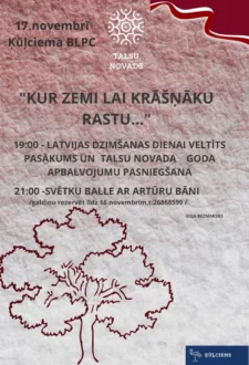 Latvijas Republikas proklamēšanas 105. gadadienai veltīts koncerts „Kur zemi, lai krāšņāku rastu“