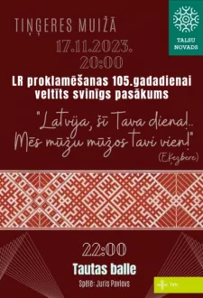 Latvijas Republikas proklamēšanas 105. gadadienai veltīts koncerts „Latvija, šī Tava diena… Mēs mūžu mūžos Tavi vien”