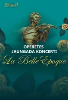 Operetes Jaungada koncerti | La Belle Epoque