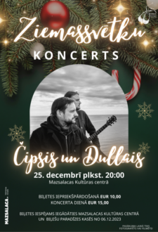 Ziemassvētku koncerts – Čipsis un Dullais