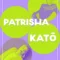 Pilsētas Minifestivāls: Patrisha un Katō