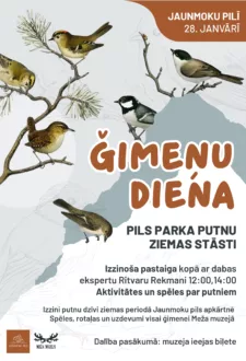 Ģimeņu diena Jaunmoku pilī – “Pils parka putnu ziemas stāsti”