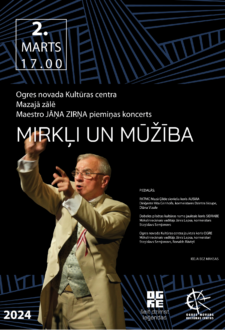 Maestro Jāņa Zirņa piemiņas koncerts MIRKĻI UN MŪŽĪBA