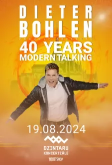 Dīters Bolens (Dieter Bohlen). 40 gadi Modern Talking
