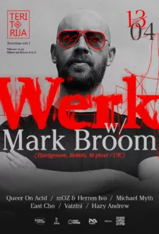 WERK: Mark Broom (UK) @ Teritorija