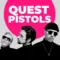 Quest Pistols at First Club