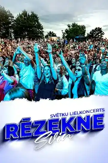 Rēzekne svin! / Svētku lielkoncerts un disko nakts