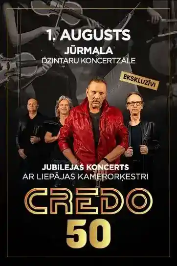 Grupas CREDO 50 gadu jubilejas tūre LIDO!
