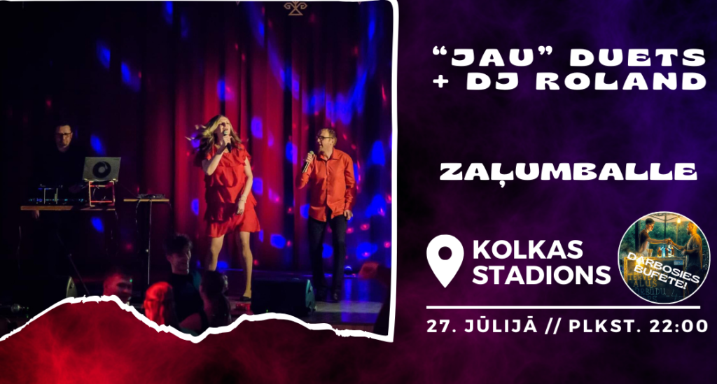 JAU duets + DJ Roland Kolkā