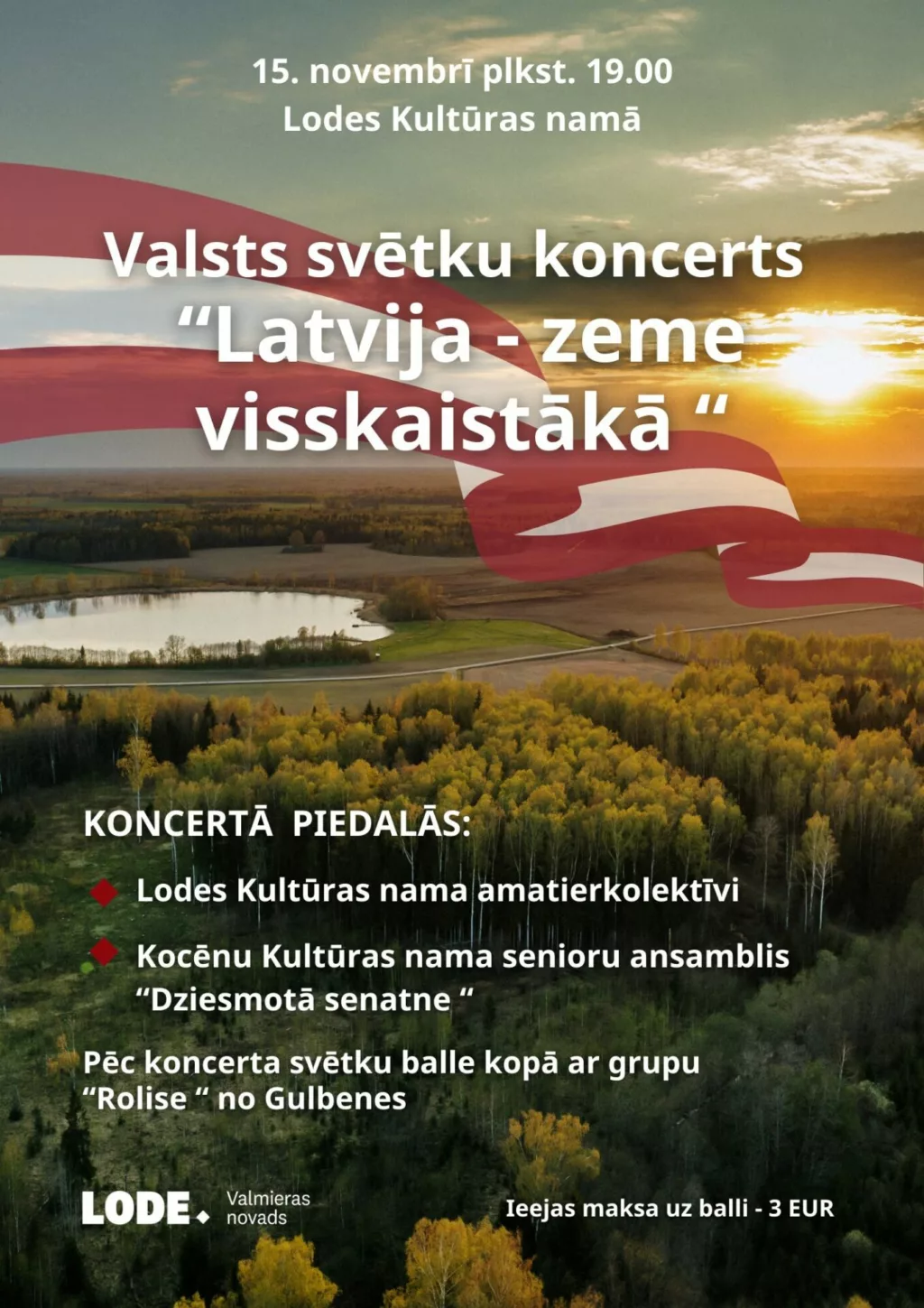 Valsts svētku koncerts “Latvija – zeme visskaistākā”