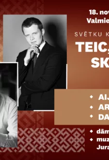 Svētku koncertprogramma “Teic, kur zeme skaistākā”