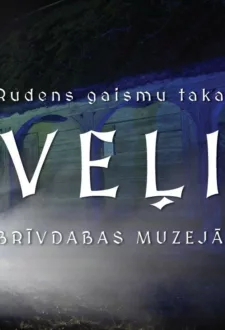 Rudens gaismu taka “VEĻI Brīvdabas muzejā”