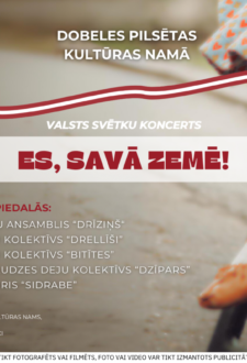 Valsts svētku koncerts “Es, savā zemē!”