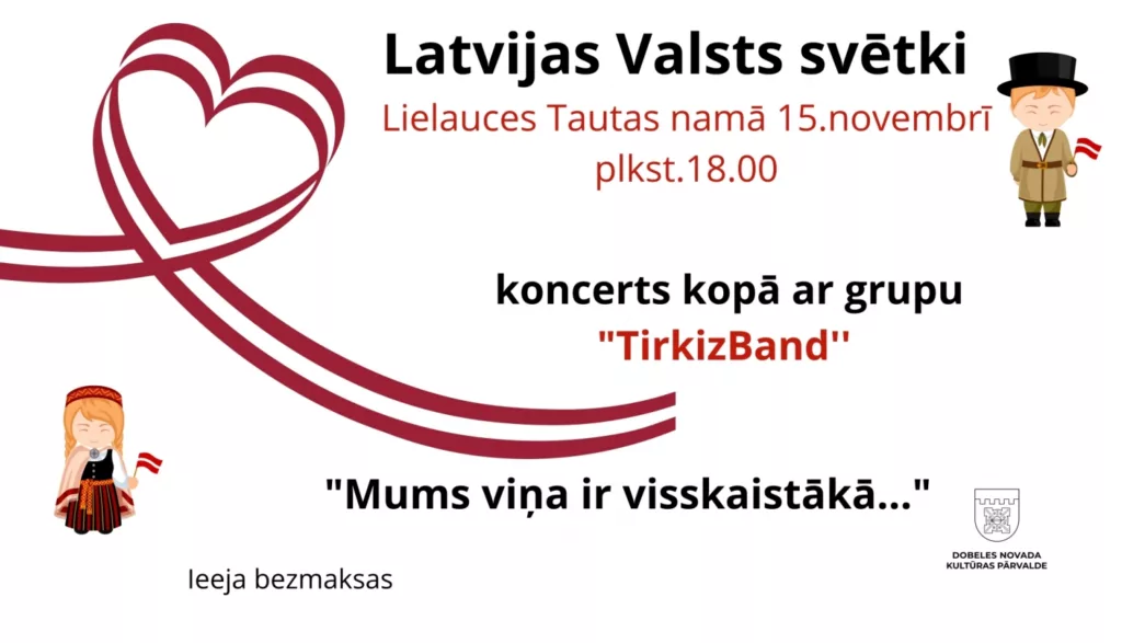 Valsts svētku koncerts ar grupu "TirkizBand"