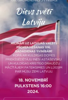 Latvijas valsts proklamēšanas 106. gadadienas svinības “Dievs svētī Latviju”