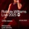 Robbie Williams – Live 2025