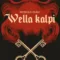 VELLA KALPI – muzikālā izrāde