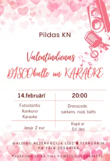 Valentīndienas disco balle un karaoke Pildas KN