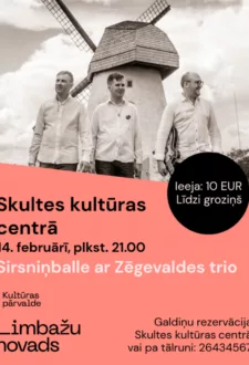 Sirsniņballe ar Zēgevaldes trio