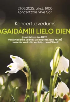 Koncertuzvedums “Sagaidām(i) Lielo dienu”