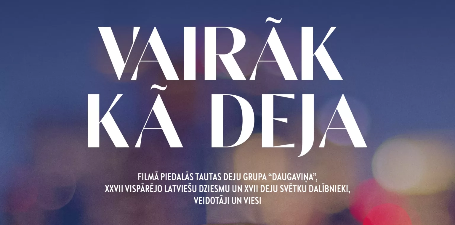 “Vairāk kā deja” – dokumentālā filma par latviešu diasporas deju kolektīva ceļu uz Dziesmu un Deju svētkiem