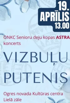 Senioru deju kopas ASTRAS koncerts VIZBUĻU PUTENIS