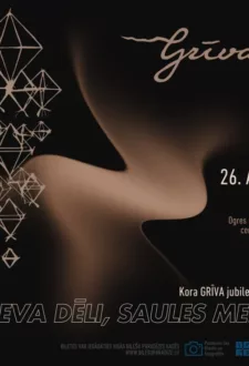 Jauktā kora GRĪVA 35 gadu jubilejas koncerts DIEVA DĒLI, SAULES MEITAS